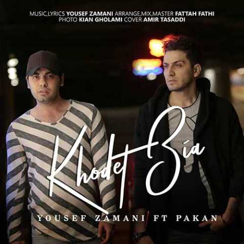 Yousef Zamani & Pakan Khodet Bia